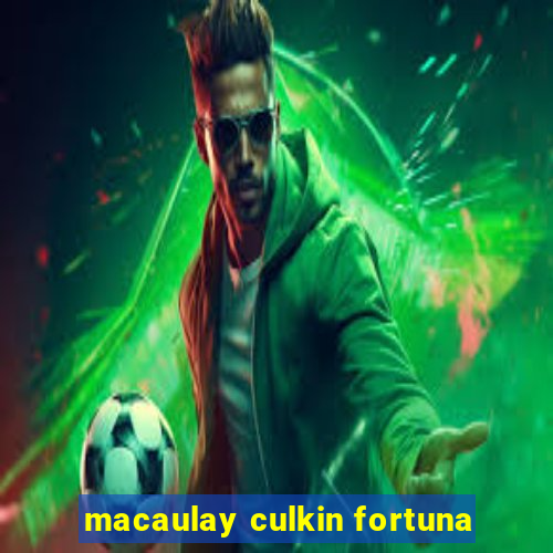 macaulay culkin fortuna